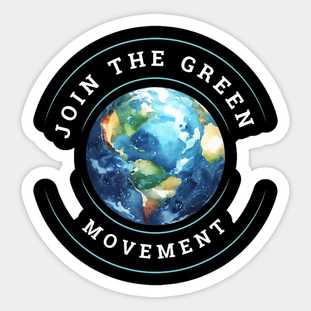 Earth day Join the green Movement Sticker by CoolFuture